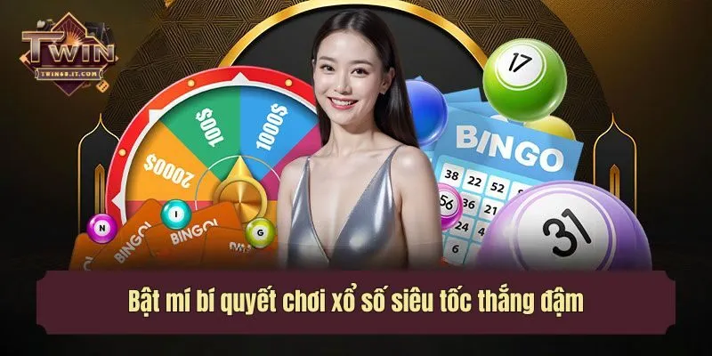 Bật mí bí quyết chơi xổ số siêu tốc thắng đậm