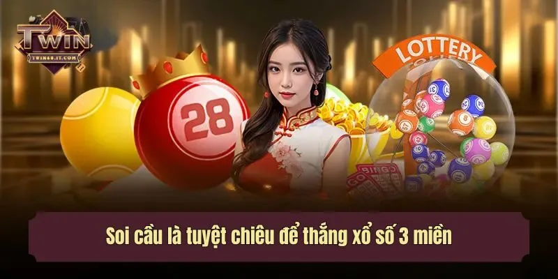 Soi cầu là tuyệt chiêu để thắng xổ số 3 miền